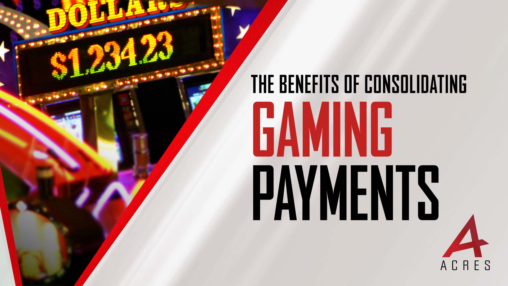 Benefits of consolidating gaming payments